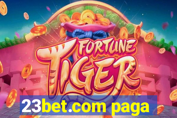 23bet.com paga