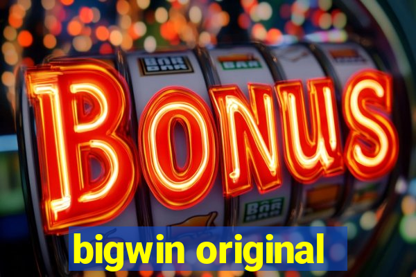 bigwin original