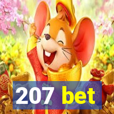 207 bet