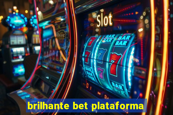 brilhante bet plataforma