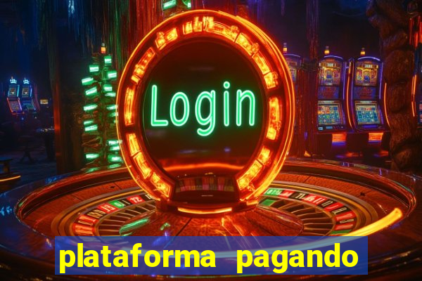 plataforma pagando 30 reais no cadastro