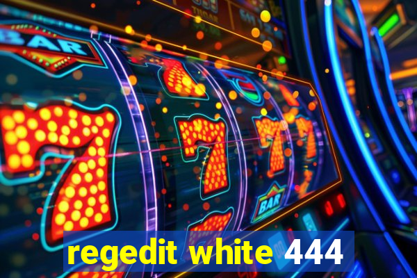 regedit white 444