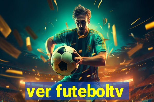 ver futeboltv