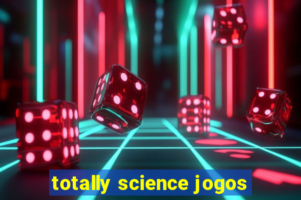 totally science jogos