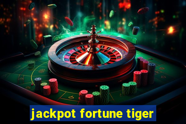 jackpot fortune tiger