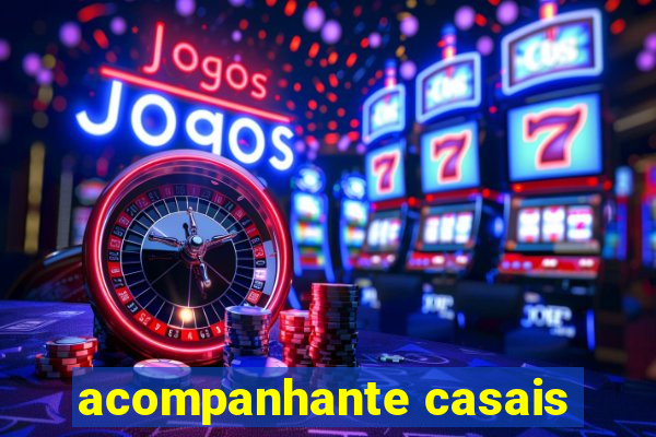 acompanhante casais