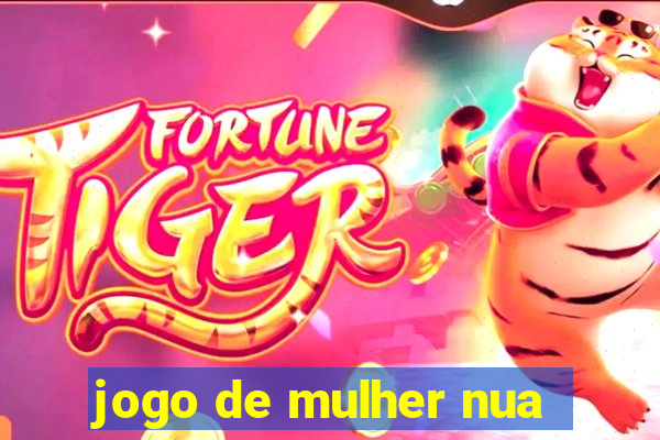 jogo de mulher nua