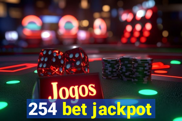 254 bet jackpot