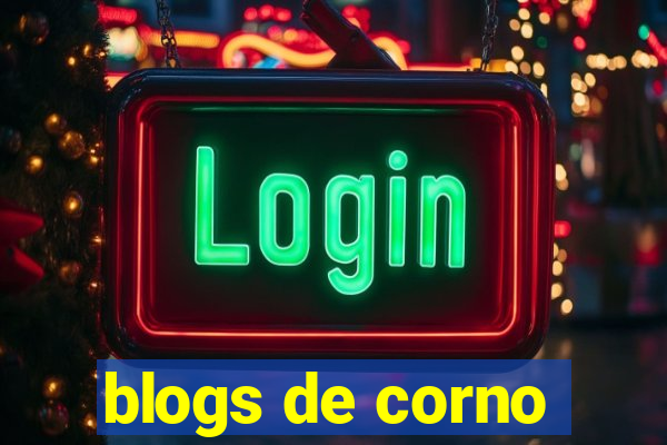 blogs de corno