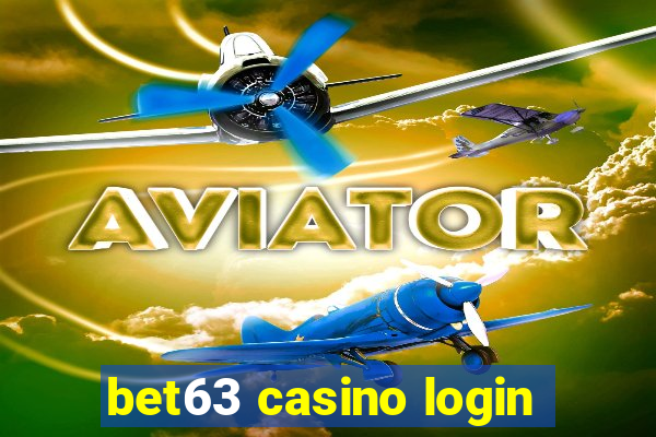 bet63 casino login