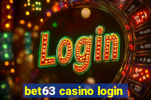 bet63 casino login