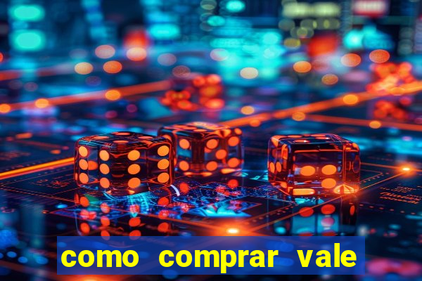 como comprar vale sorte online