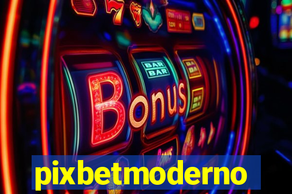 pixbetmoderno