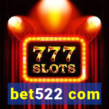 bet522 com