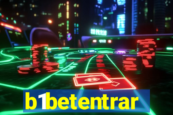 b1betentrar