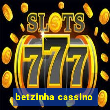 betzinha cassino