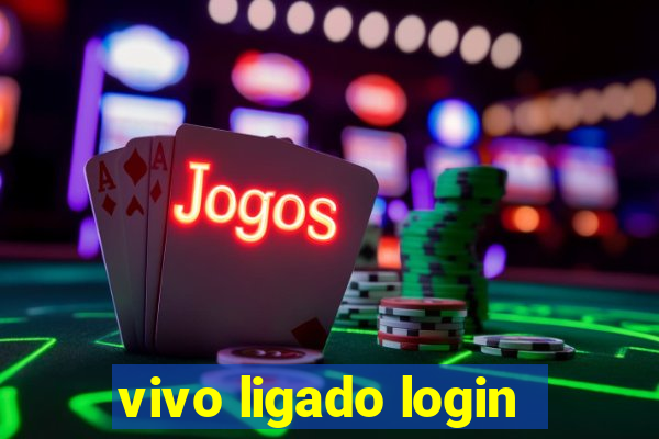 vivo ligado login