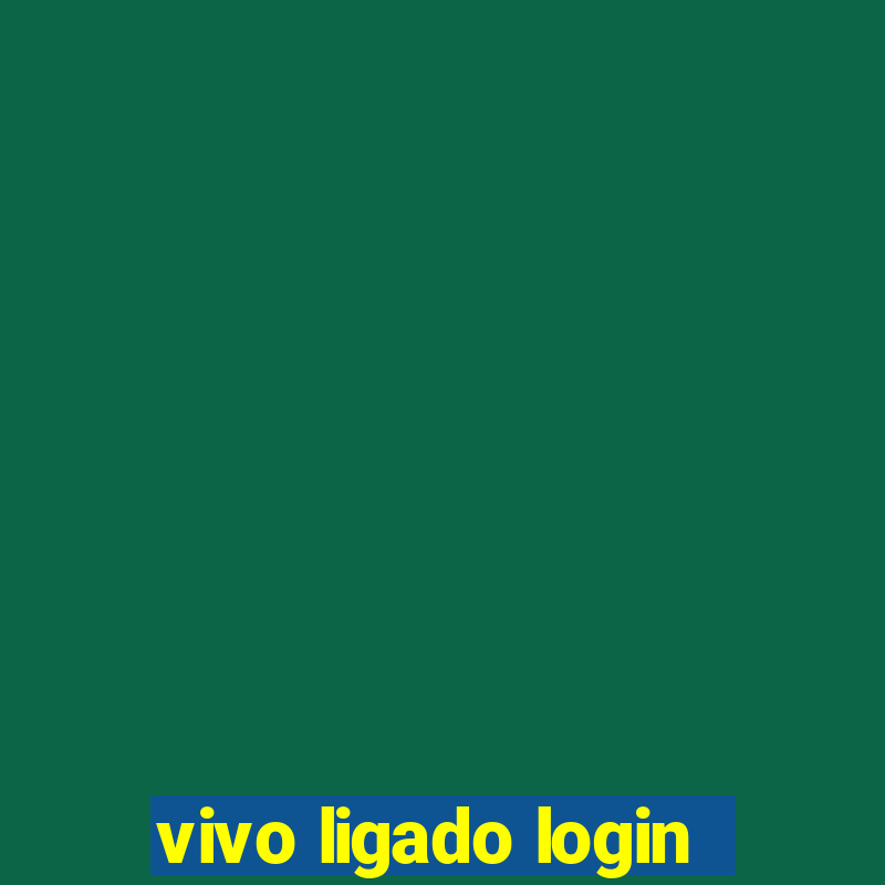 vivo ligado login