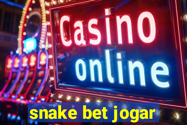 snake bet jogar