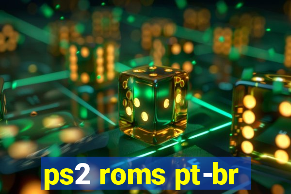 ps2 roms pt-br