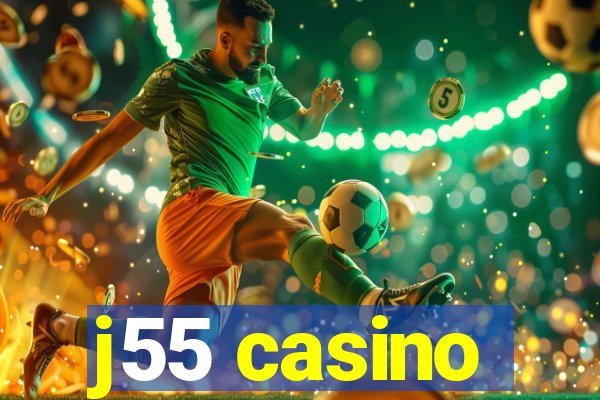 j55 casino