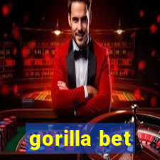 gorilla bet