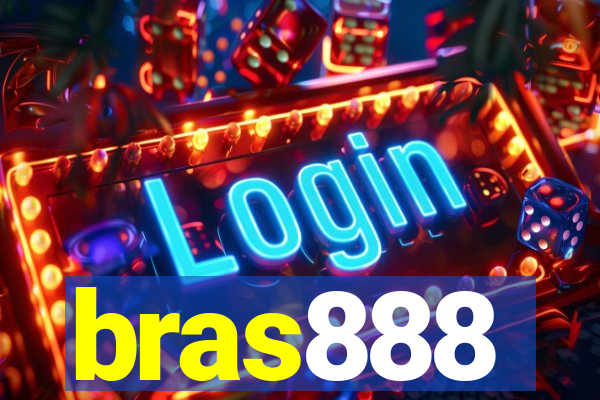 bras888