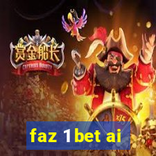 faz 1 bet ai