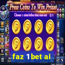 faz 1 bet ai