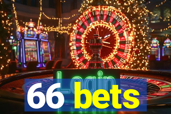 66 bets