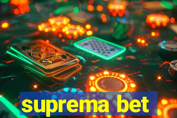 suprema bet