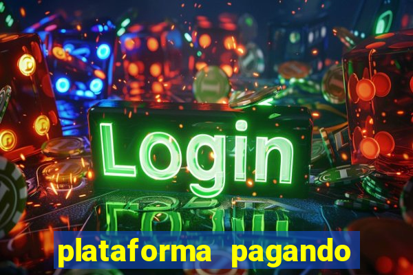 plataforma pagando no cadastro fortune tiger