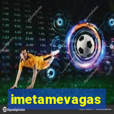 imetamevagas