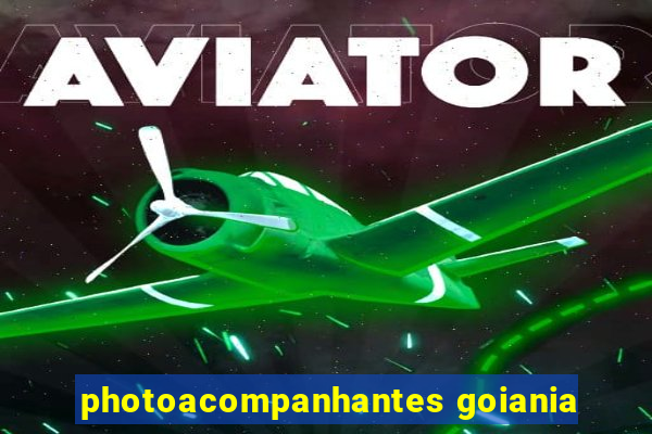 photoacompanhantes goiania