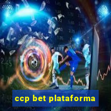 ccp bet plataforma