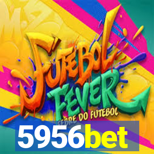 5956bet