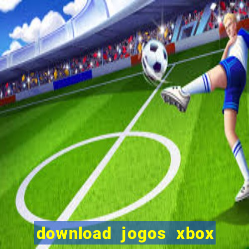 download jogos xbox 360 utorrent