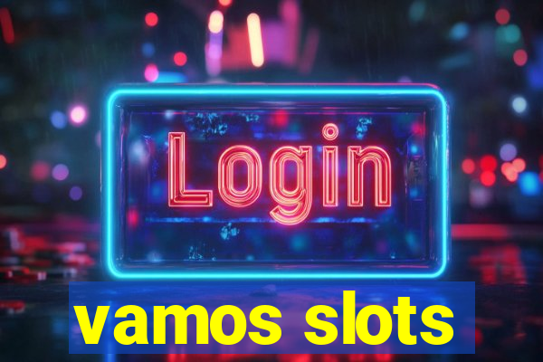 vamos slots