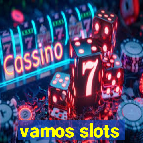 vamos slots