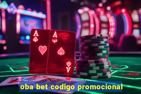 oba bet codigo promocional