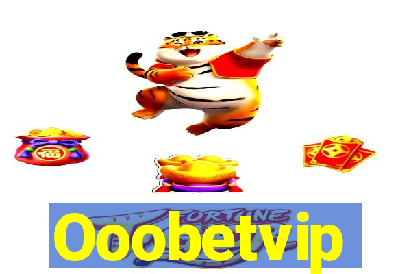 Ooobetvip