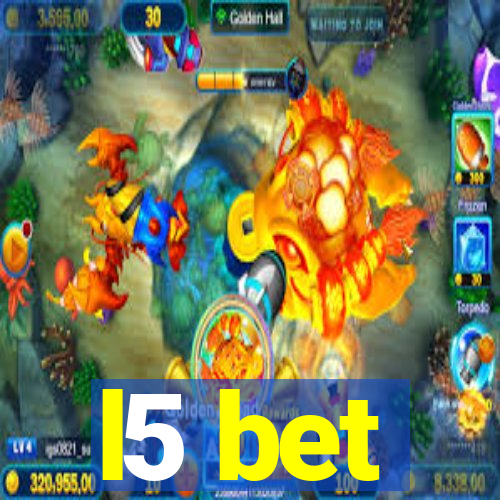 l5 bet