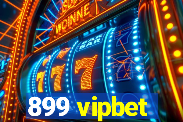 899 vipbet