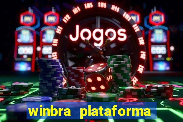 winbra plataforma de jogos