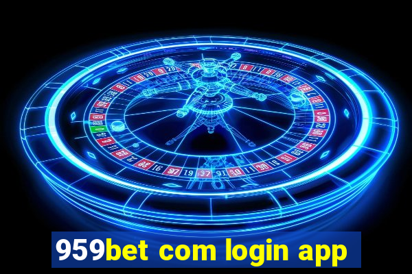 959bet com login app