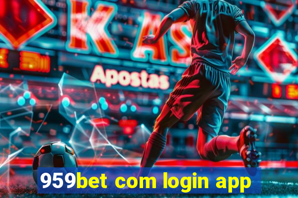 959bet com login app