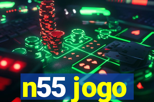 n55 jogo