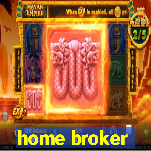 home broker