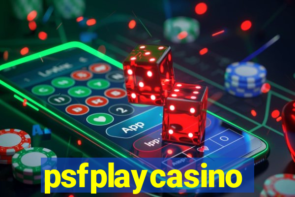 psfplaycasino