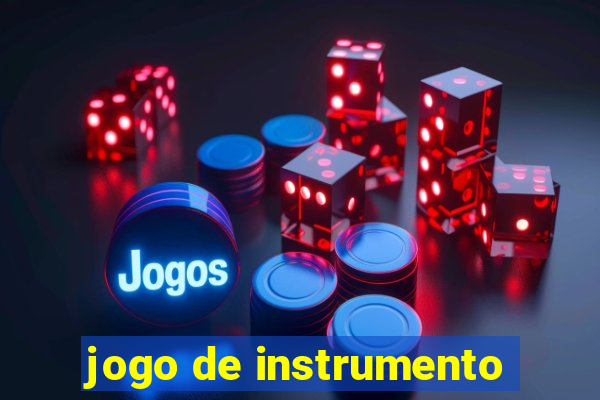 jogo de instrumento